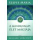 A mindennapi élet mágiája