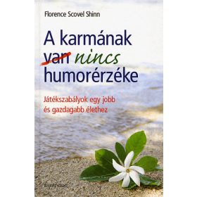 A karmának nincs humorérzéke