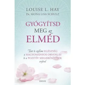 Gyógyítsd meg az elméd