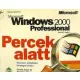 Microsoft Windows 2000 Professional Percek alatt