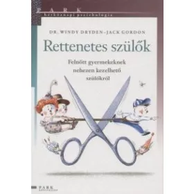   Rettenetes szülők - Felnőtt gyermekeknek nehezen kezelhető szülőkről