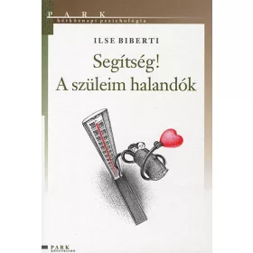 Segítség! a szüleim halandók