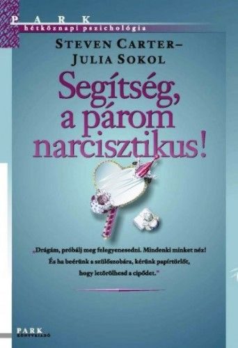 Segítség, a párom narcisztikus!