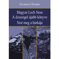   Magyar loch ness - A dzsungel újabb könyve - Noé meg a bárkája