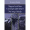 Magyar loch ness - A dzsungel újabb könyve - Noé meg a bárkája