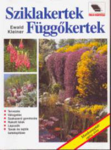 Sziklakertek Függőkertek