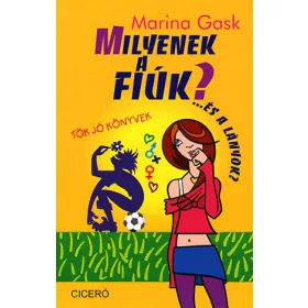 Milyenek a fiúk?... és a lányok?