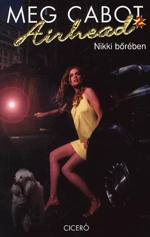 Airhead 2. - Nikki bőrében