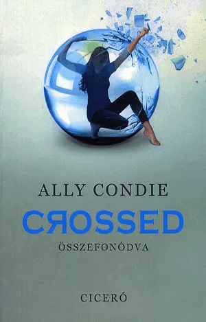 Crossed - Összefonódva