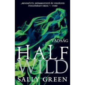Half Wild - Vadság