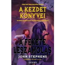   A fekete leszámolás - A Kezdet Könyvei 3. része, a Smaragd Atlasz és A Tűz krónikája folytatása