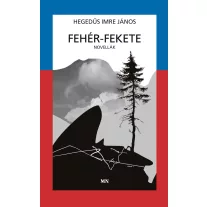Fehér-fekete - Novellák