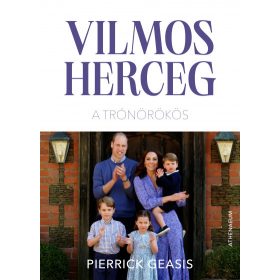 Vilmos herceg - A trónörökös