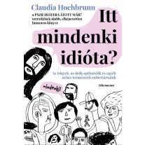 Itt mindenki idióta?
