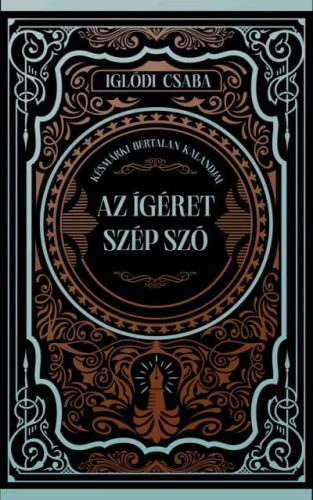 Az ígéret szép szó - (Különleges kiadás) - Éldekorált