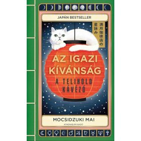 Az igazi kívánság - A Telihold kávézó