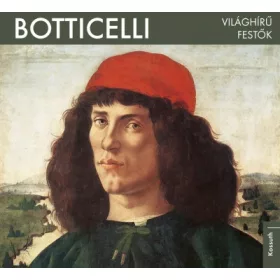 Botticelli - Világhírű festők