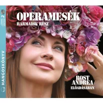 Operamesék 3.rész - Hangoskönyv