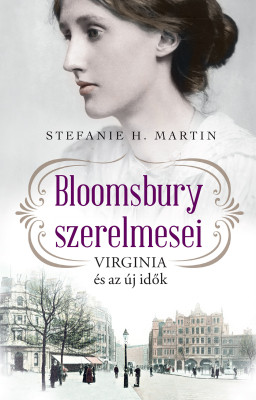 Bloomsbury szerelmesei 1. - Virginia és az új idők
