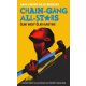 Chain-Gang All-Stars – Ölni vagy ölni hagyni!