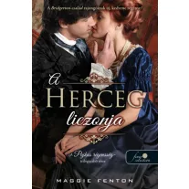 A herceg liezonja (A pajkos régensség 1.) - Önállóan is olvasható!