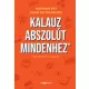 Kalauz abszolút mindenhez