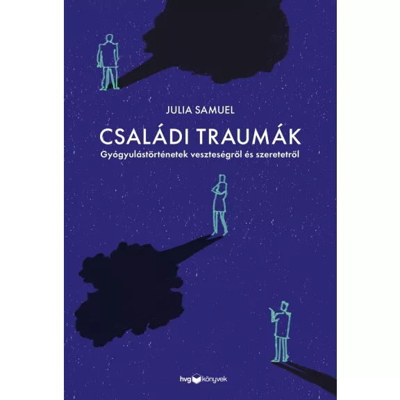 Családi traumák Családi traumák