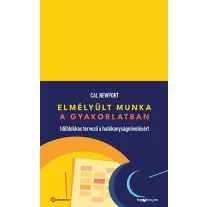 Elmélyült munka a gyakorlatban