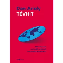   Tévhit - Miért hisznek racionális emberek irracionális dolgokban?