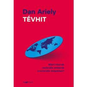   Tévhit - Miért hisznek racionális emberek irracionális dolgokban?