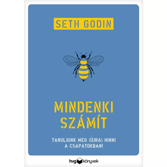 Mindenki számít - Tanuljunk meg (újra) hinni a csapatokban! Mindenki számít - Tanuljunk meg (újra) hinni a csapatokban!