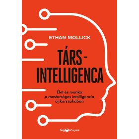   Társintelligencia - Élet és munka a mesterséges intelligencia új korszakában
