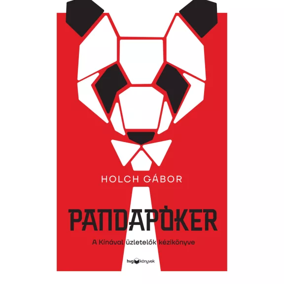 Pandapóker - A kínával üzletelők kézikönyve Pandapóker - A kínával üzletelők kézikönyve
