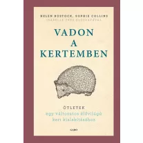 Vadon a kertemben