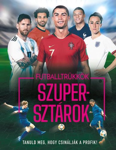 Futballtrükkök, szupersztárok (új kiadás)