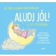 Aludj jól! – A kis túlélőkönyv