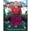 Futballtrükkök, szupersztárok
