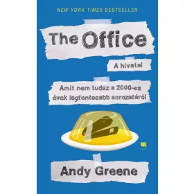 The Office – A hivatal – Amit nem tudsz a 2000-es évek legfontosabb sorozatáról