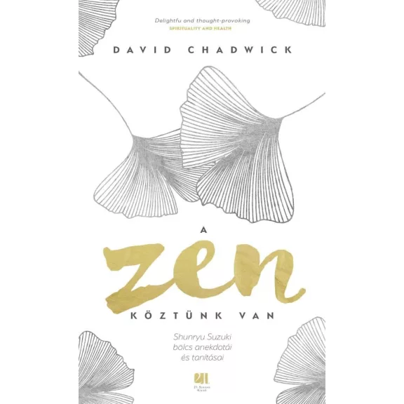 A Zen köztünk van A Zen köztünk van