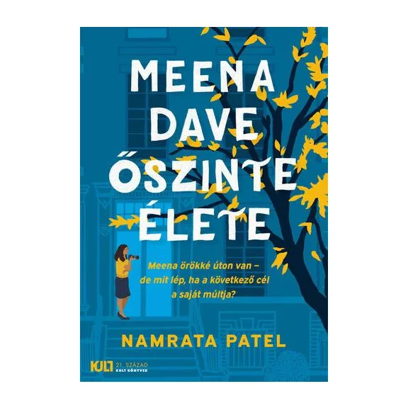 Meena Dave őszinte élete - éldekorált Meena Dave őszinte élete - éldekorált