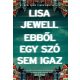 Ebből egy szó sem igaz