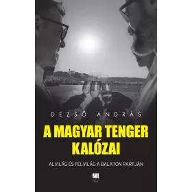 A magyar tenger kalózai