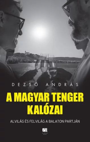 A magyar tenger kalózai