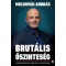 Brutális őszinteség