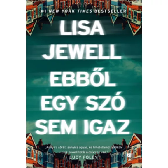 Ebből egy szó sem igaz Ebből egy szó sem igaz