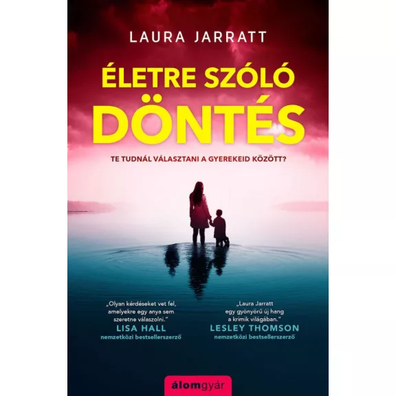 Életre szóló döntés Életre szóló döntés