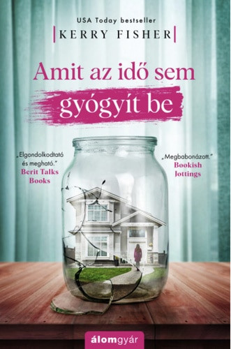 Amit az idő sem gyógyít be