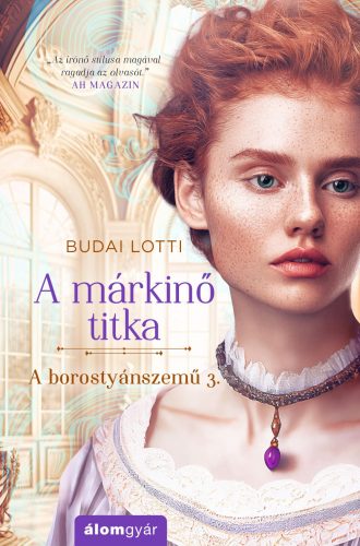 A márkinő titka - A borostyánszemű 3.