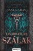 Elvarratlan szálak - Élfestett kiadás
