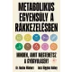 Metabolikus egyensúly a rákkezelésben